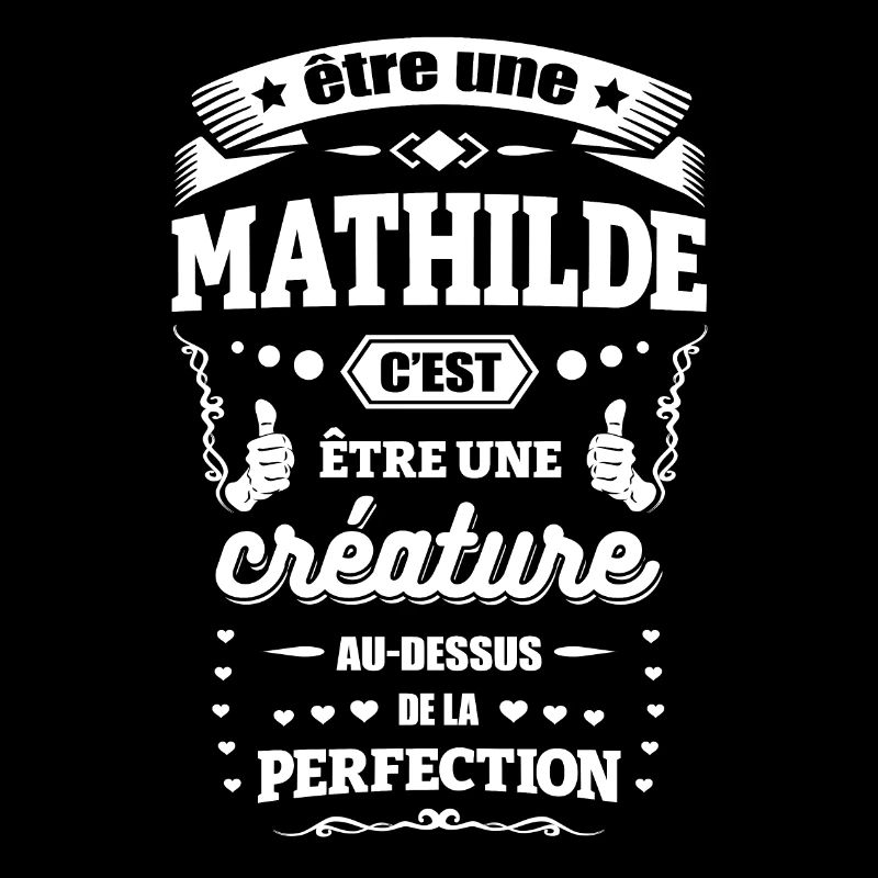 NOM - PRÉNOM - MATHILDE