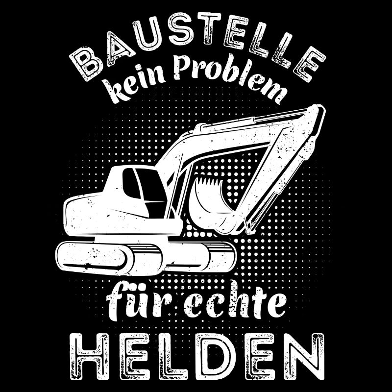 Baustelle - kein Problem für echte Helden - Bagger