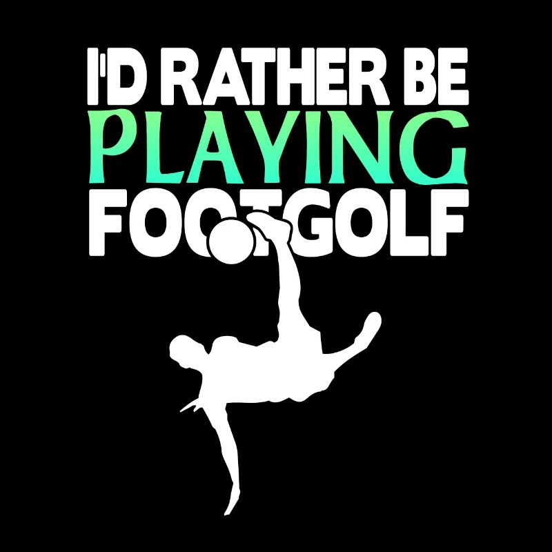 I'd rather be playing footgolf