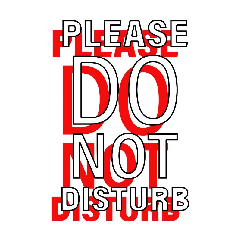Please Do Not Disturb - nicht stören Spruch