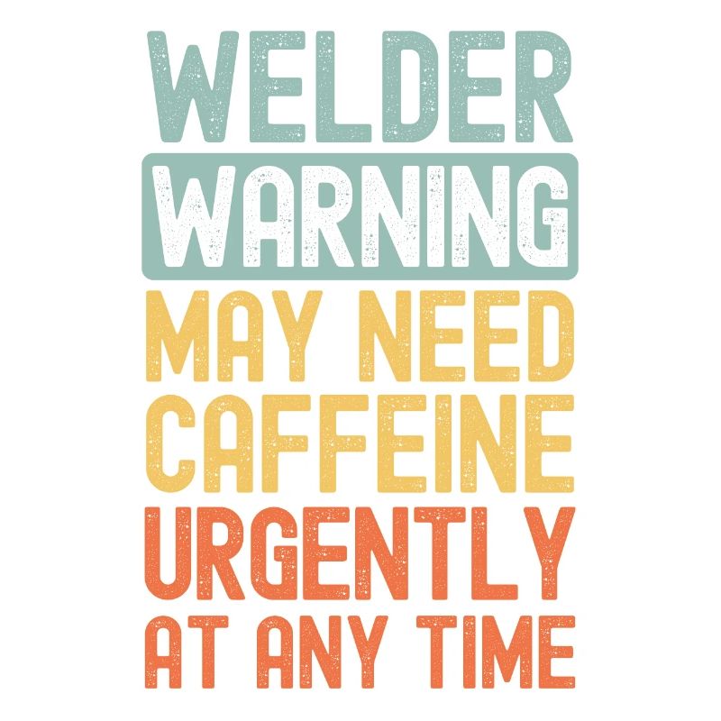 Schweißer brauchen dringend Kaffee