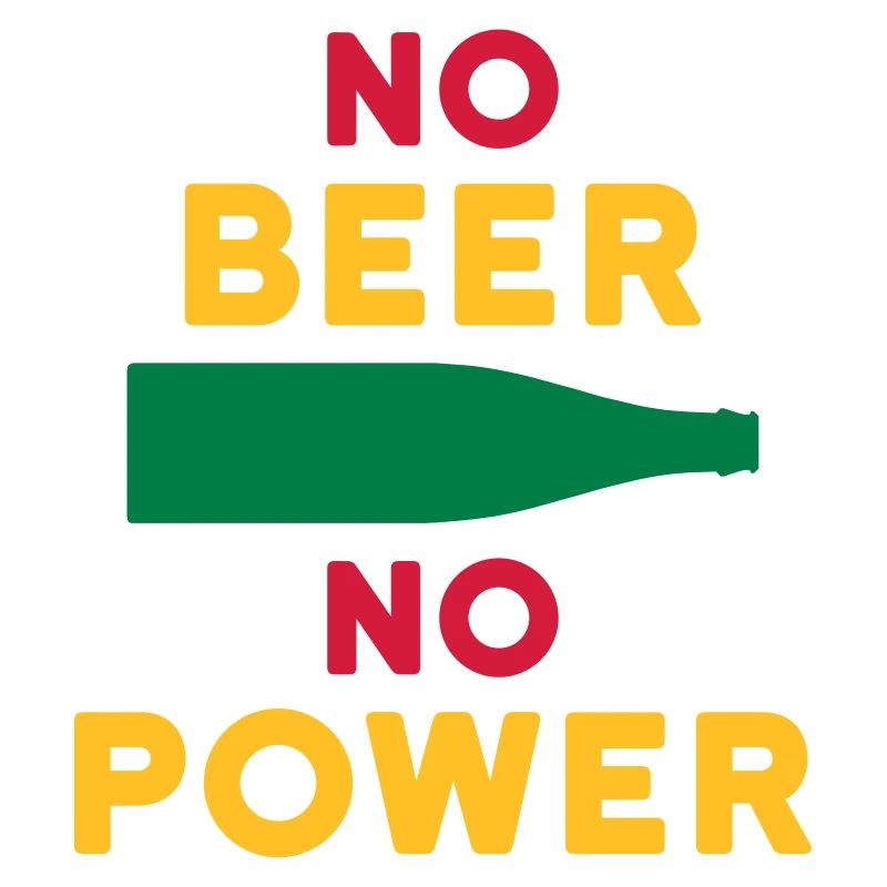 Pas de bière pas d’alimentation (bouteille de bière)