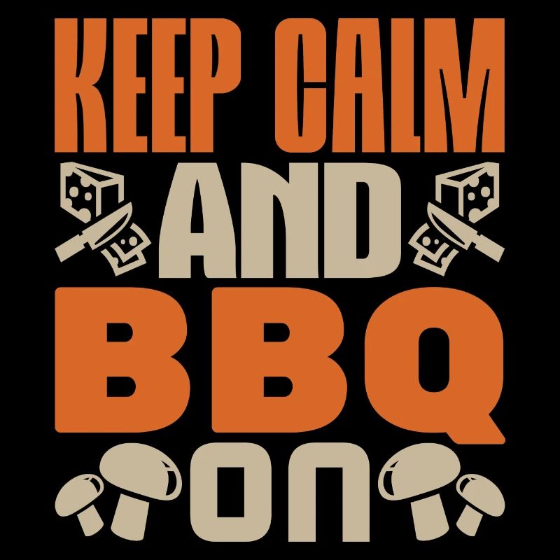 KEEP CALM AND BBQ ON