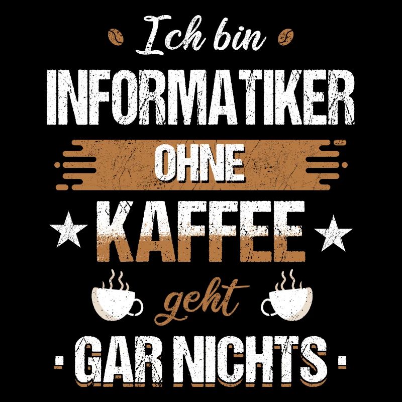 Informatiker Programmierer Informatik Spruch