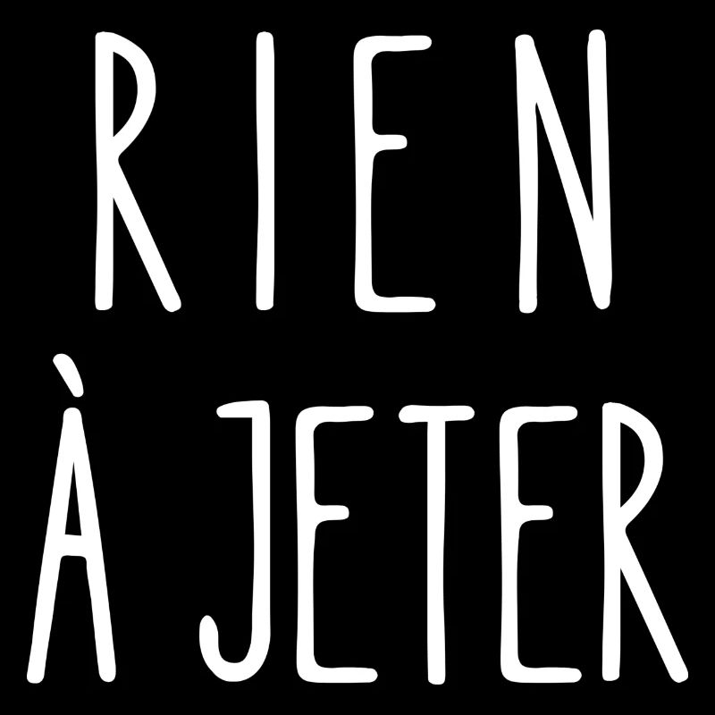 rien à jeter