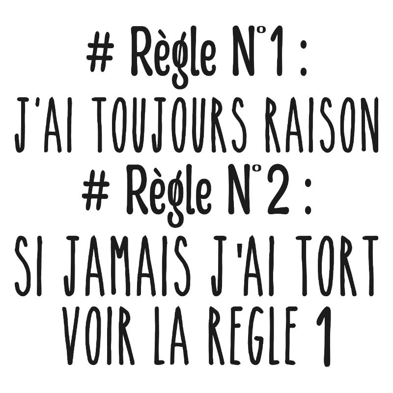 I'm always right Rule