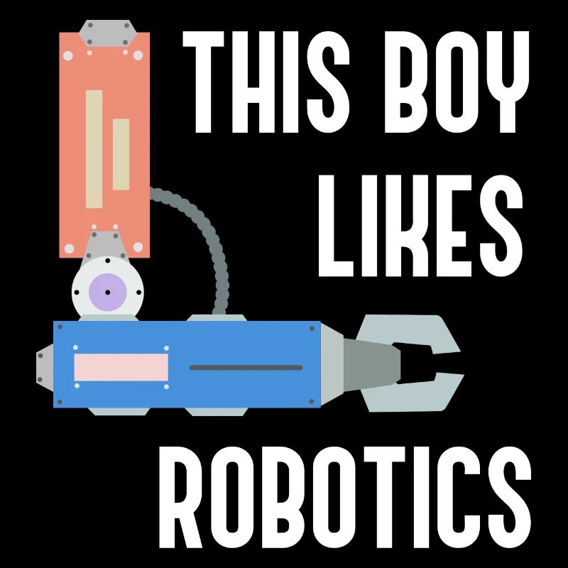 Boy Likes Robotics Ironic Saying Mechanic Engineer