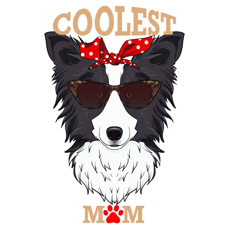 Chien le plus cool Maman I Border Collie Maman I Border
