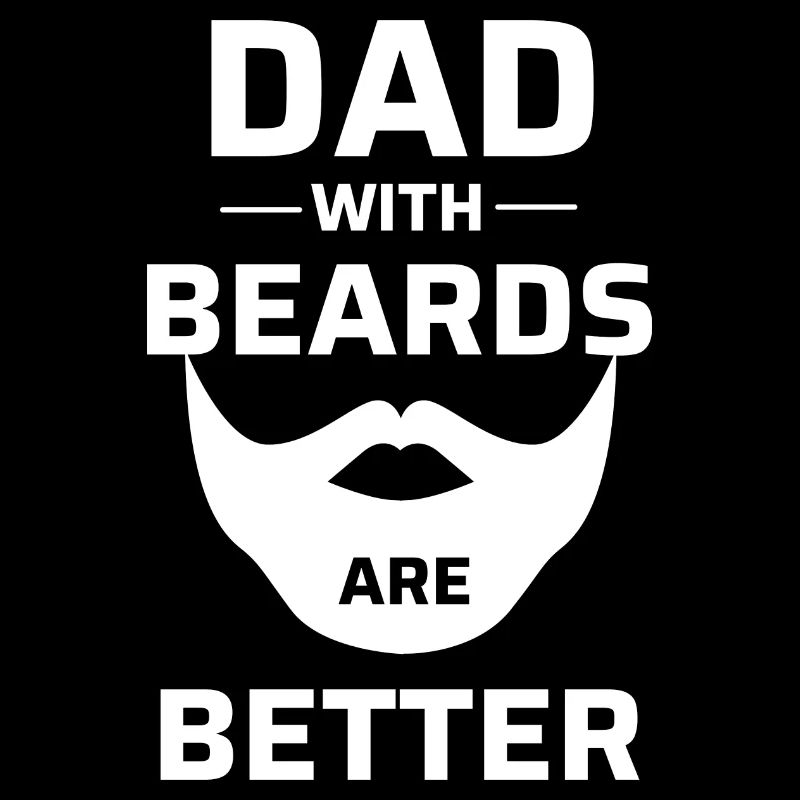 Dad with beards are amazing.