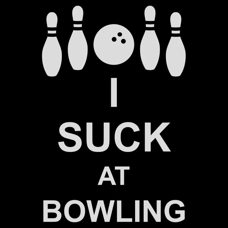 I suck at bowling