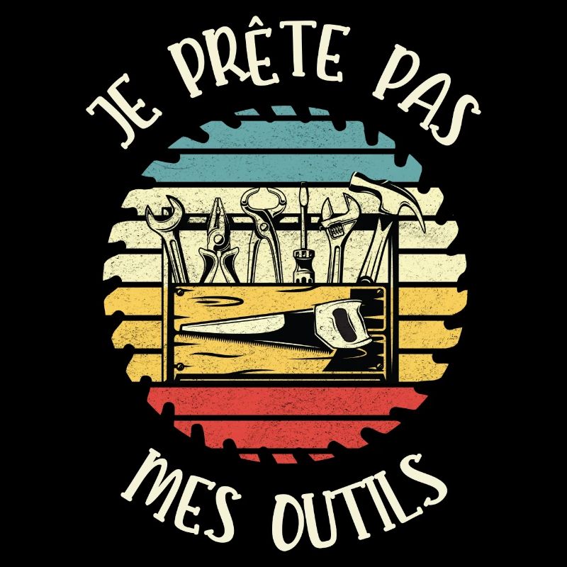 je prête pas mes outils