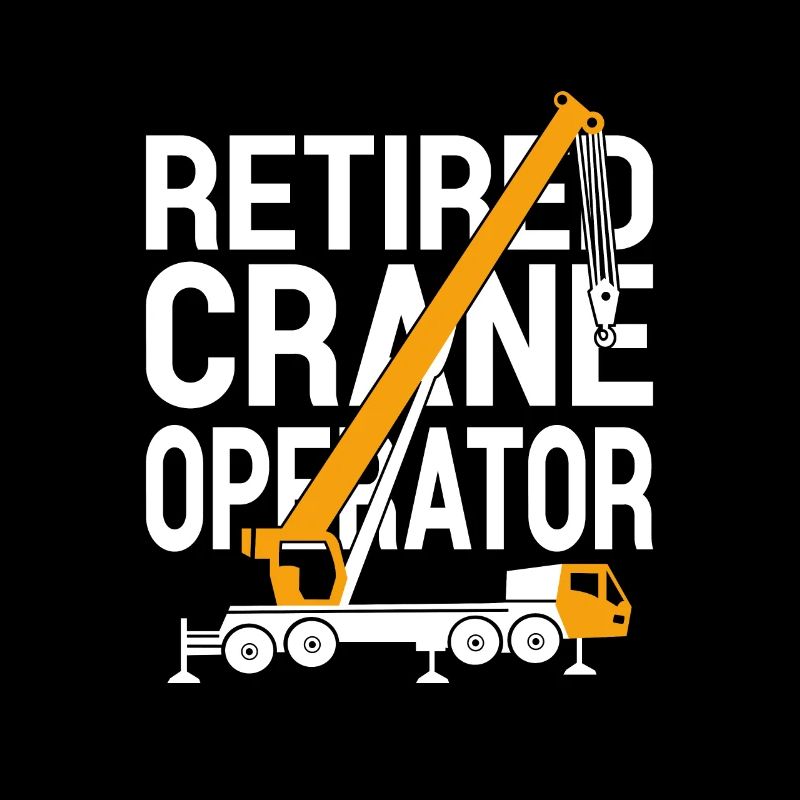 Retired Crane Operator Heavy Equipment Operator