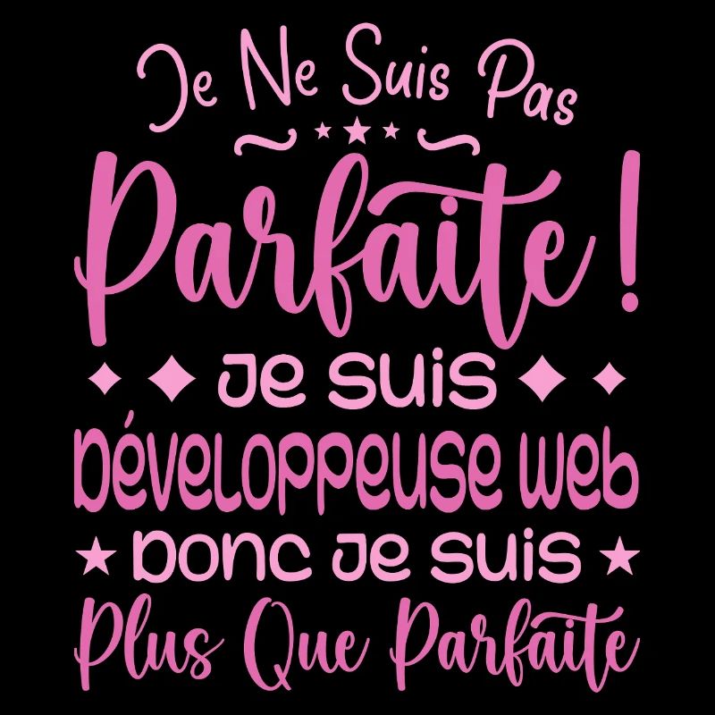 Développeuse web plus que parfaite, métier de rêve