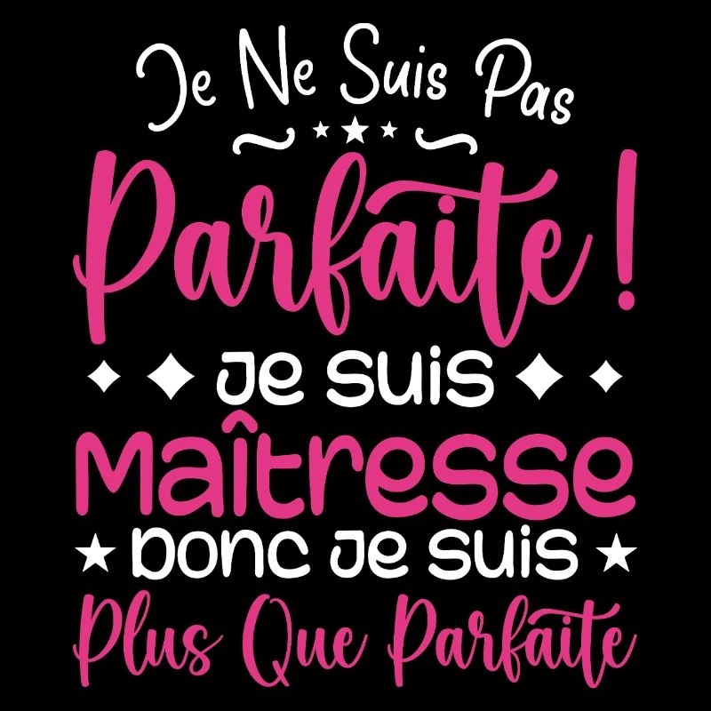 Une Maîtresse plus que parfaite, métier de rêve