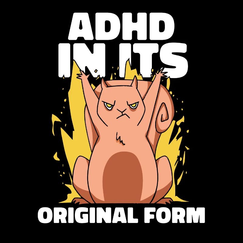 ADHD In Its Original Form Creative