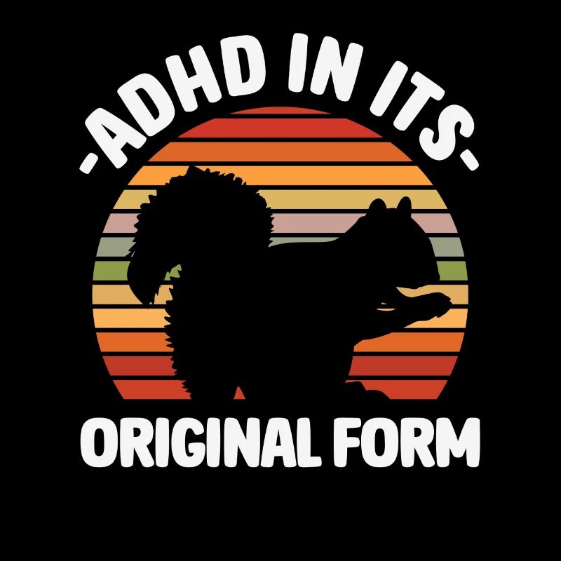 ADHD In Its Original Form Creative