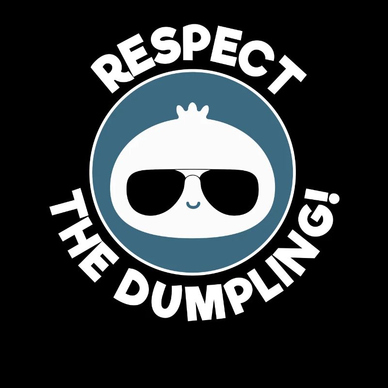 Respect The Dumpling Cool Dumpling Illustration