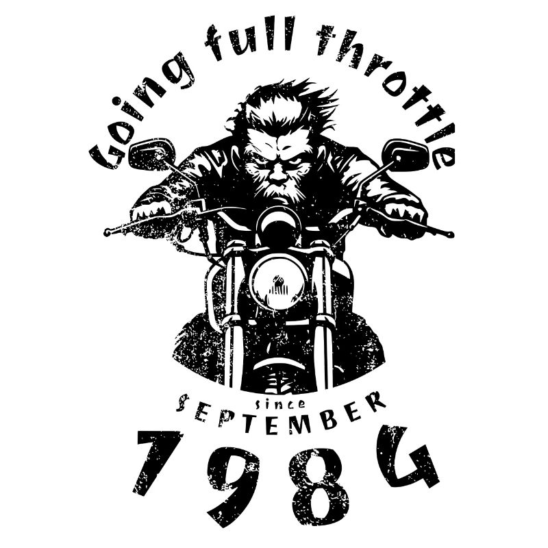 40. Geburtstag Going full throttle since 09/1984