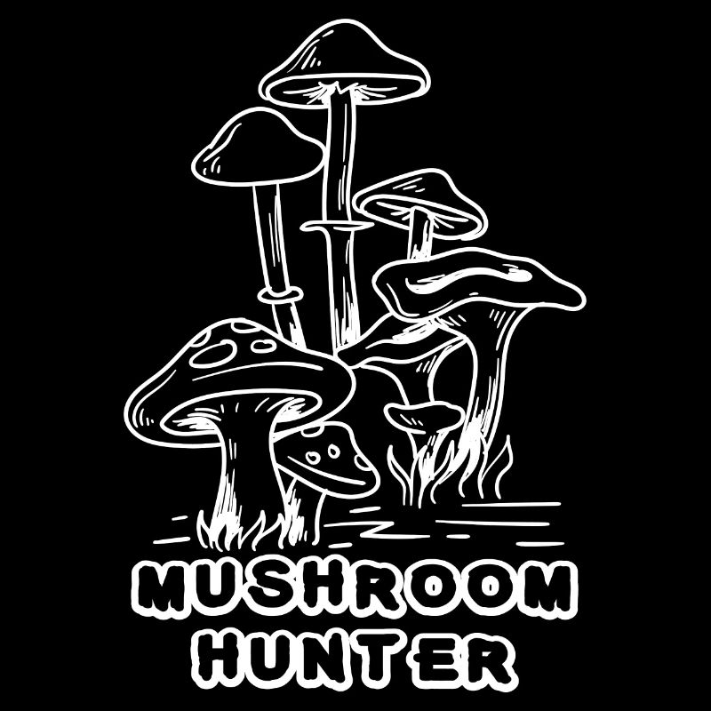 Mushroom Hunter Funny Quote Nature Vegetable