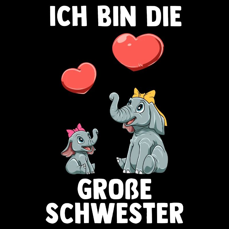 Elefanten Große Schwester - Ich bin Die große