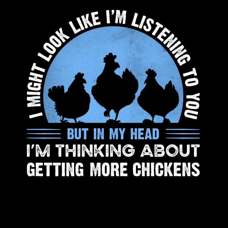 Hühner Chicken Bauer Bauernhof Lustig Spruch