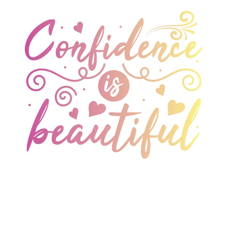 Be you! Self-confidence, positive thinking, motivation