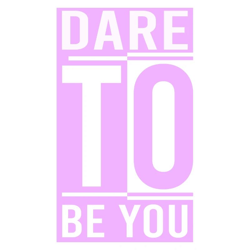 Be you! Self-confidence, positive thinking, motivation