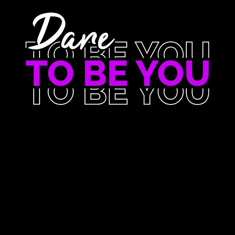 Be you! Self-confidence, positive thinking, motivation
