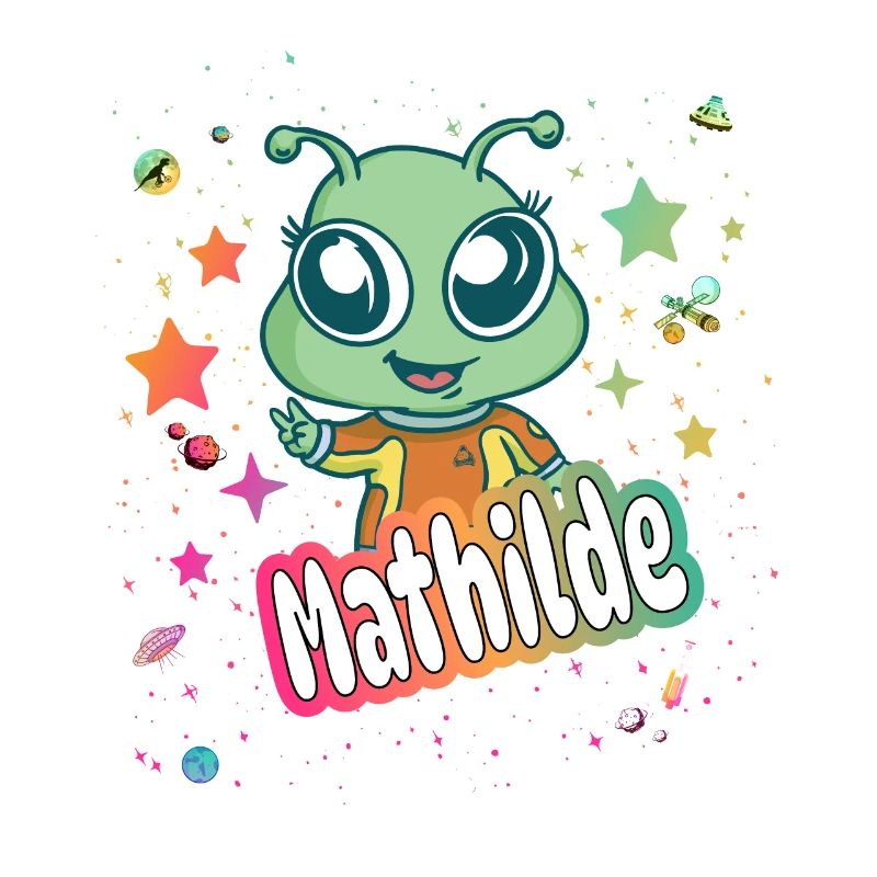 MATHILDE - Schöner Mädchen Name mit süßem Alien