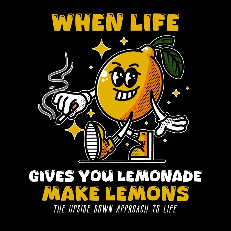 When Life Gives Lemonade Funny Motivation