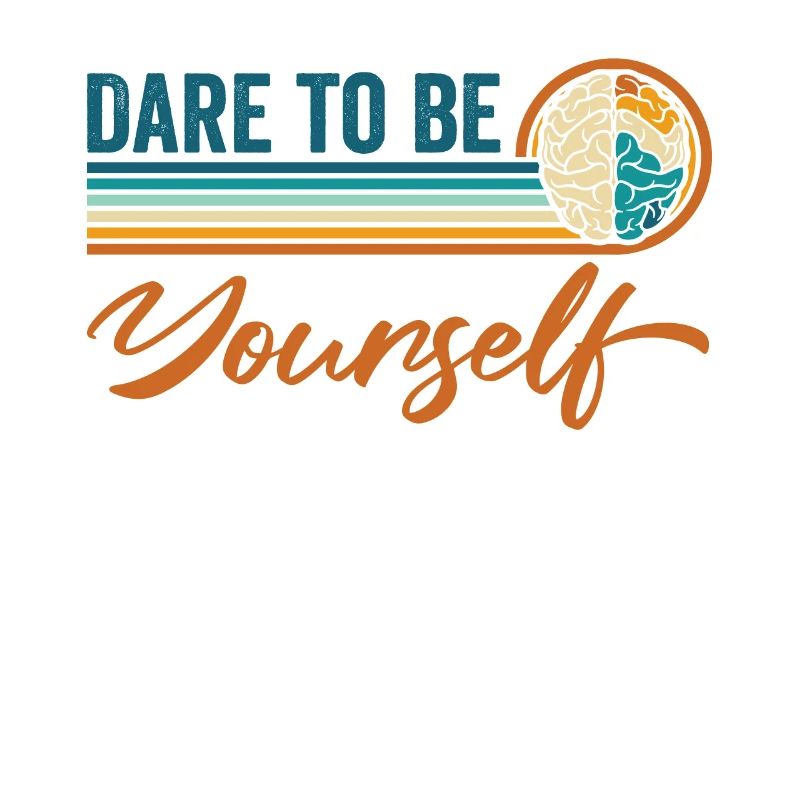 Vintage "Dare To Be Yourself" Bold Unique