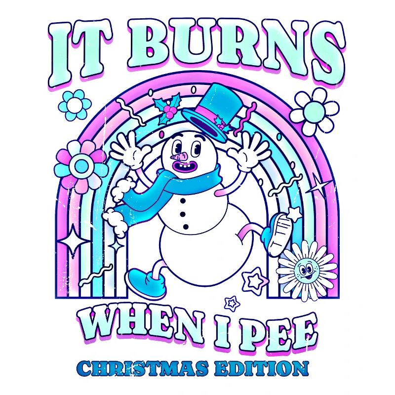 Winter Edition "It Burns when i Pee"! sarkastisch
