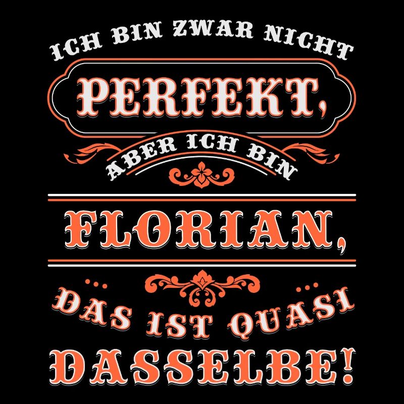 Drôle de FLORIAN pour sa fête avec le prénom