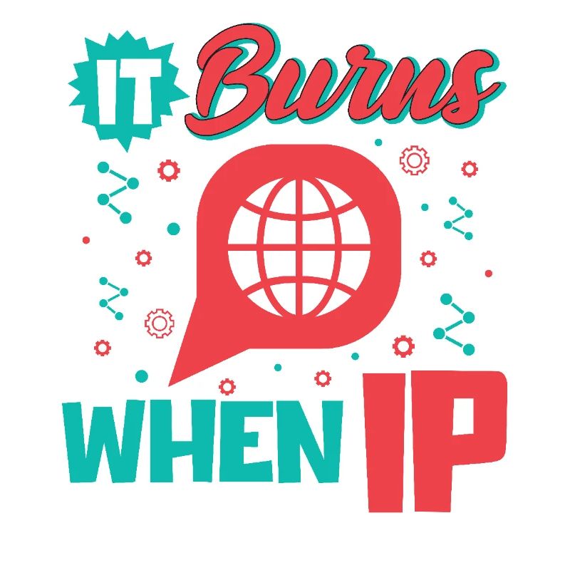 Lustiger Spruch "It Burns when i Pee"!