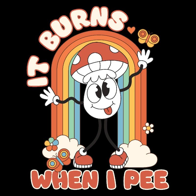 Funny saying "It Burns when I Pee"!