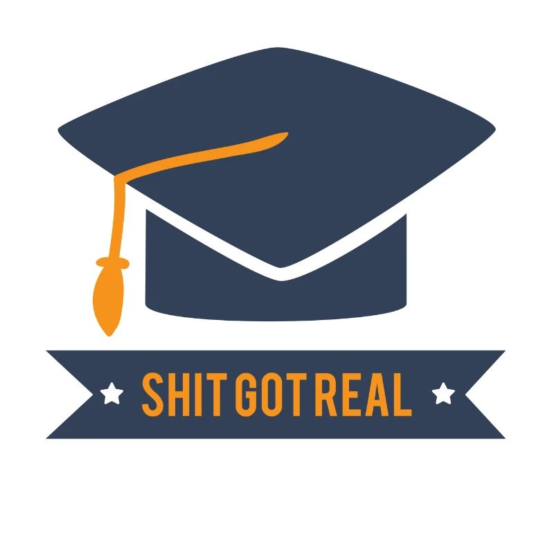 High School / Graduation: Shit Got Real