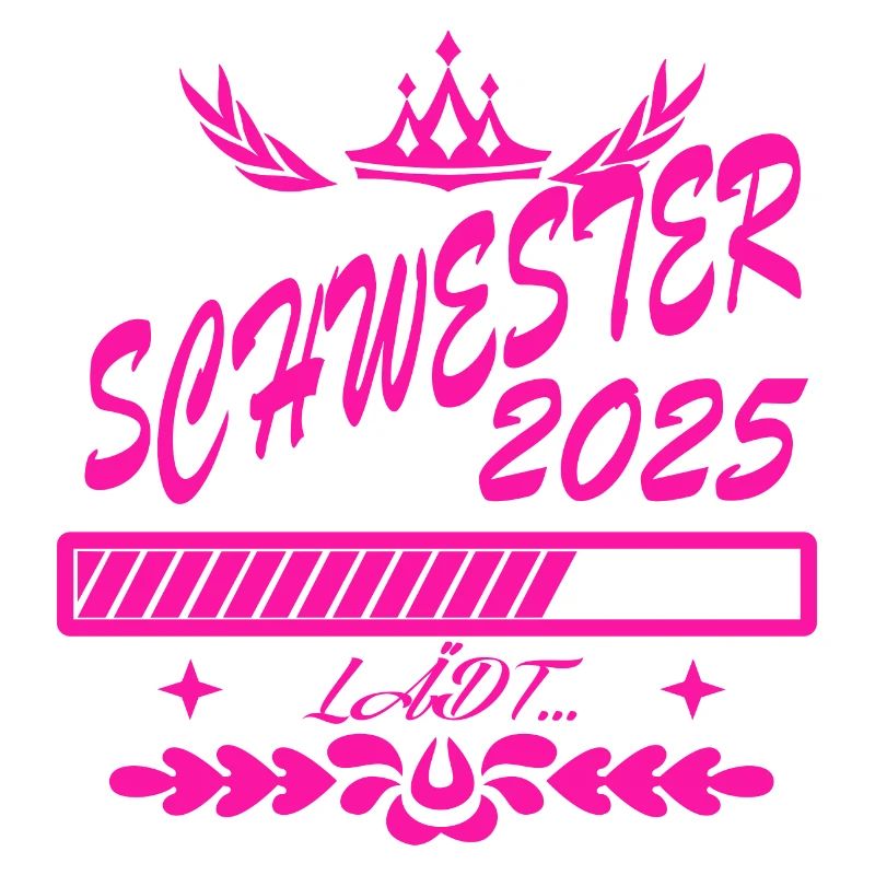 Schwester 2025 loading, 2025 große Schwester