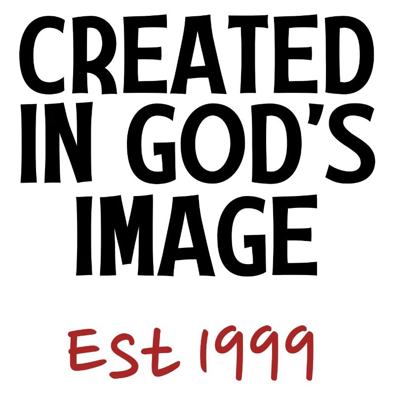 Created in God's Image Est 1999