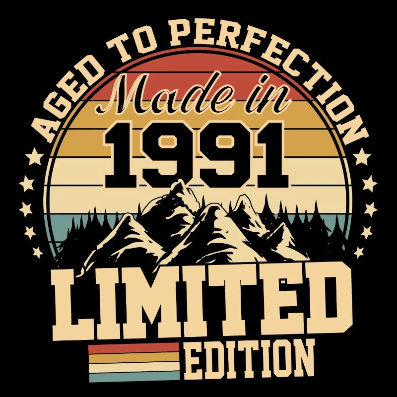 Made in 1991 - Agée avec perfection