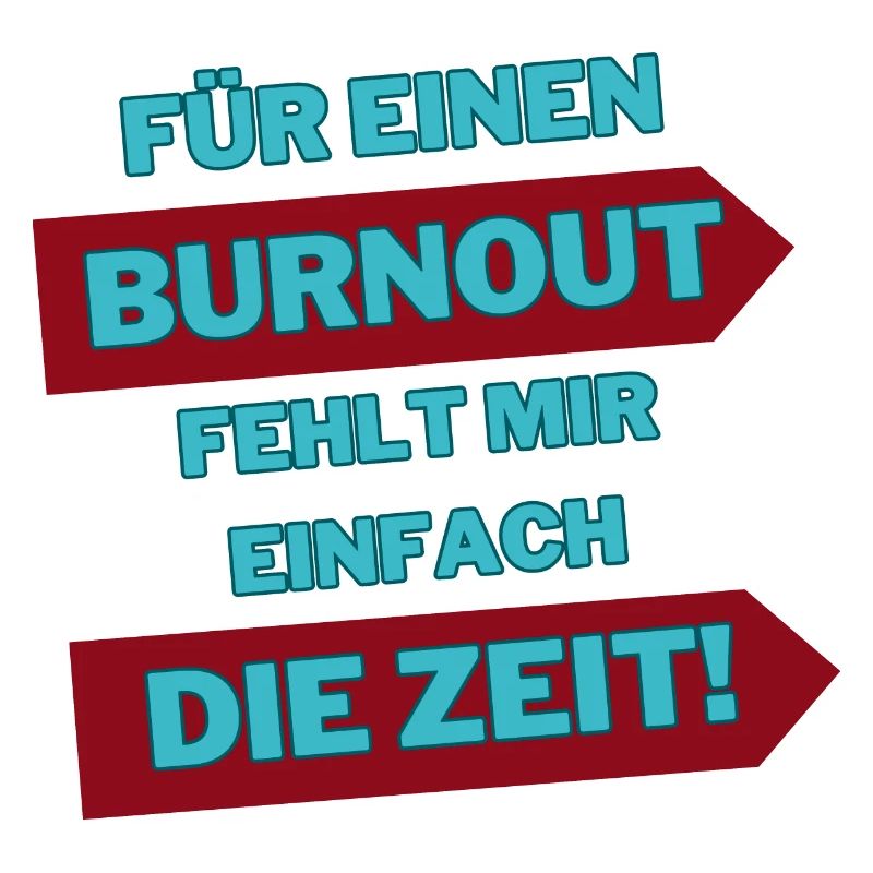 "Burnout for a while"