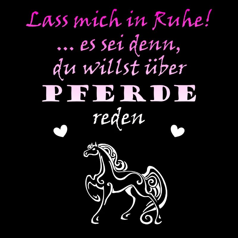 Lass mich in Ruhe oder ueber Pferde reden pink