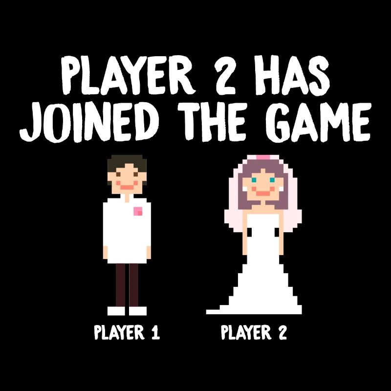 Player 2 Has joined the game Wedding Geschenk