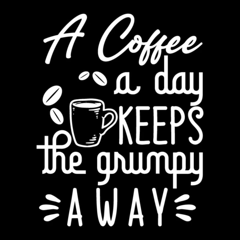 A coffee a day keeps the grumpy away