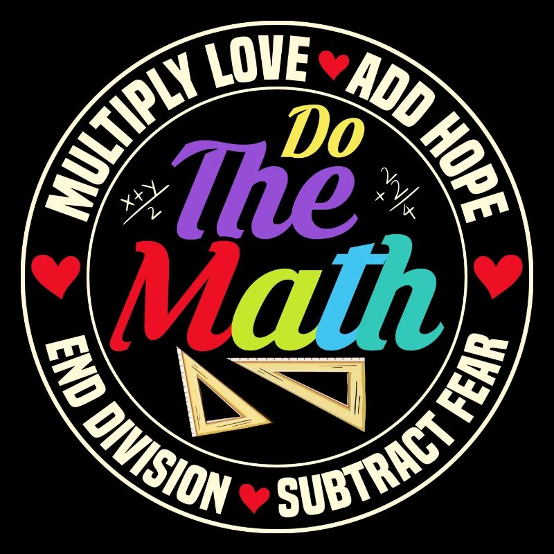 Multiply Love Add Hope Do The Math Education Teach