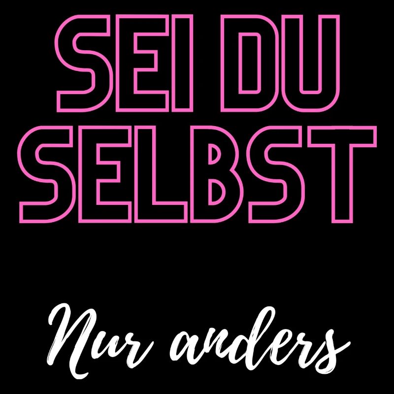 Sei du selbst, nur anders