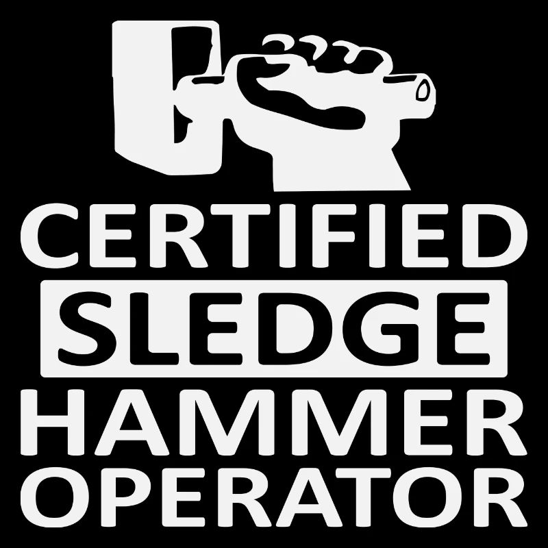 Certified Sledge Hammer Operator