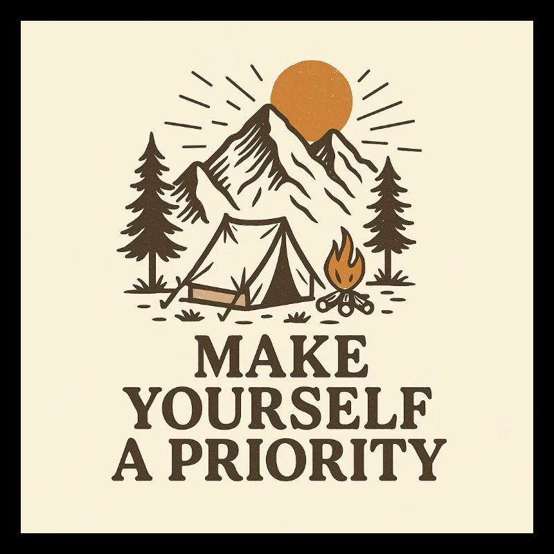 MAKE YOURSELF A PRIORITY