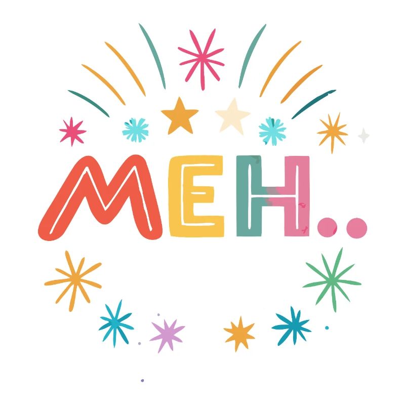 Meh - same