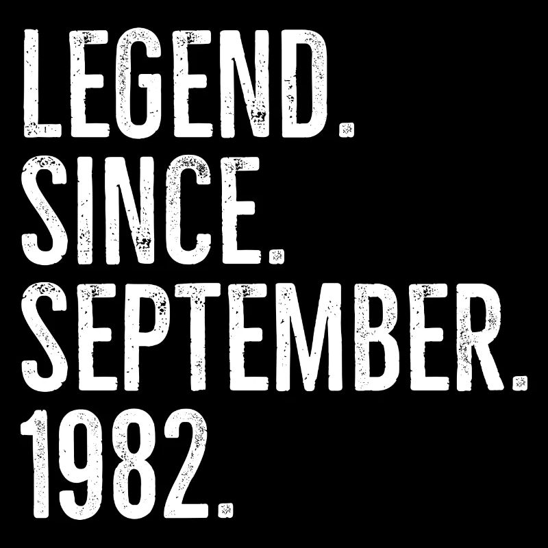 Legend Since September 1982