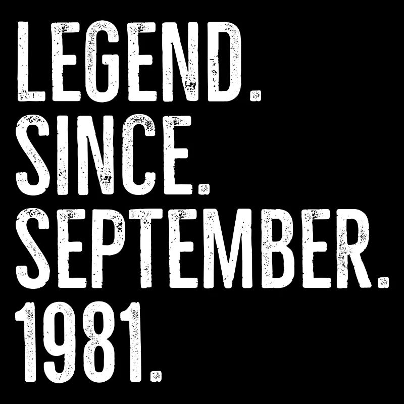 Legend Since September 1981